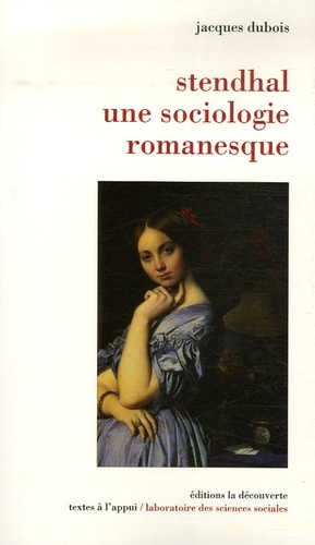 Stendhal Une sociologie romanesque