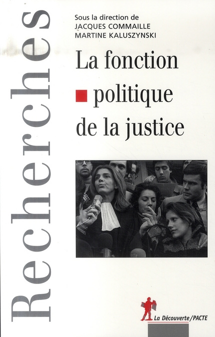 La fonction politique de la justice