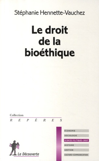 Le droit de la bioéthique