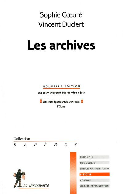 Les archives. Edition revue et corrigée
