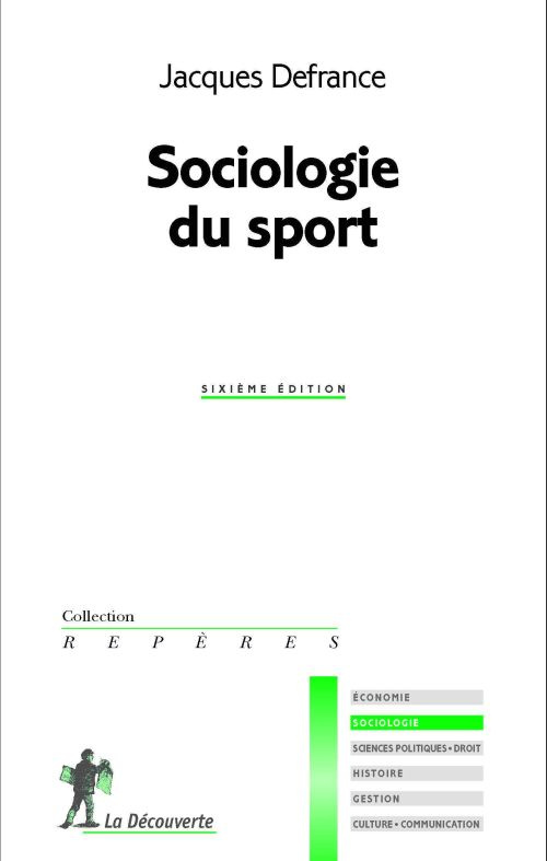 Sociologie du sport. 6e édition