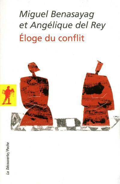 Eloge du conflit