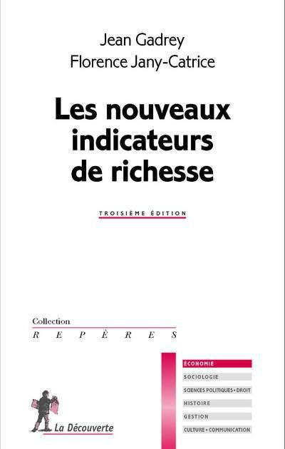 Les nouveaux indicateurs de richesse. 3e édition