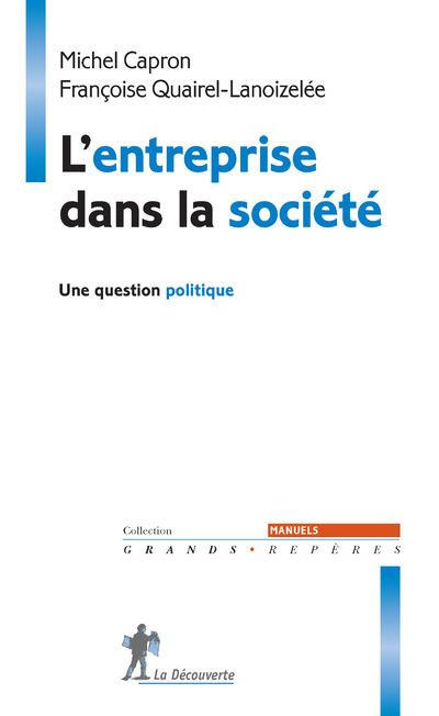 L'entreprise dans la société. Une question politique