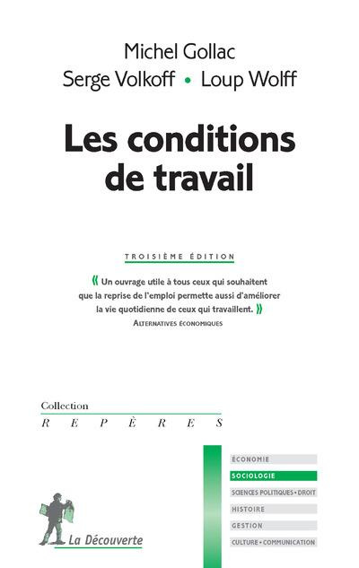 Les conditions de travail. 3e édition