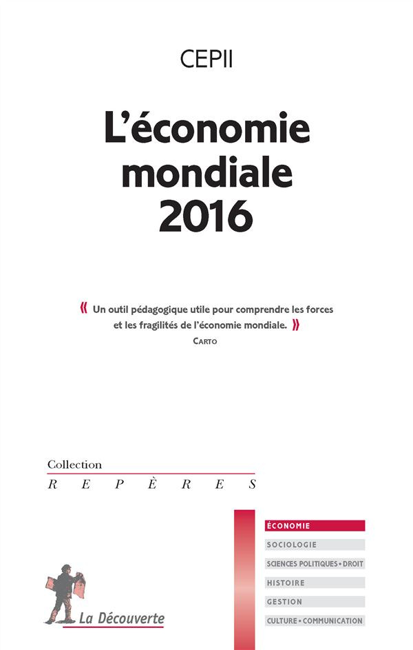 L'économie mondiale. Edition 2016