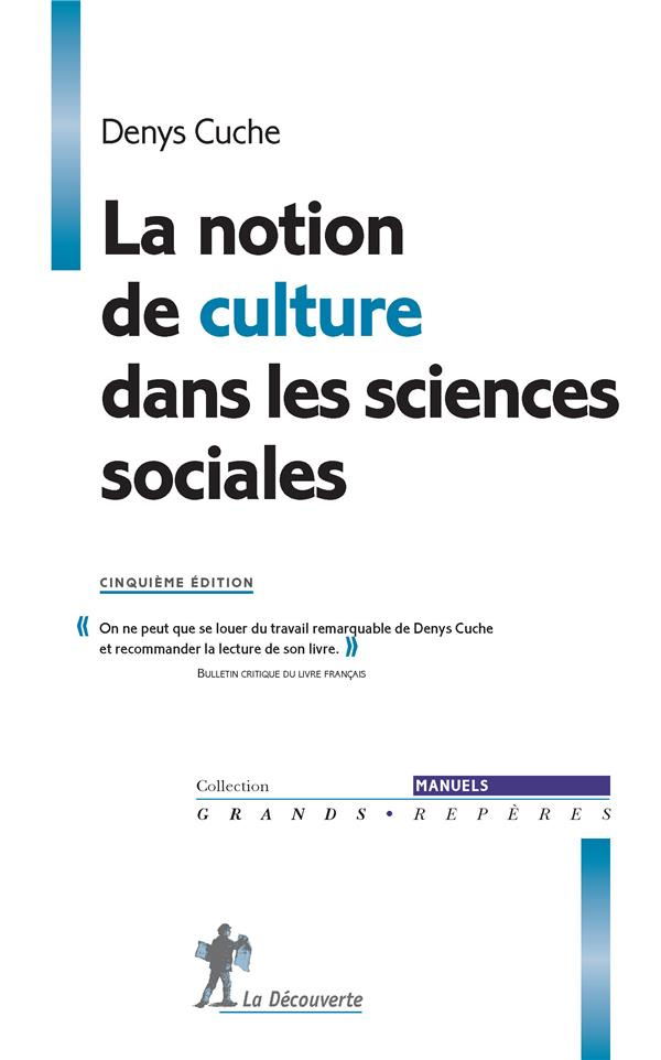 La notion de culture dans les sciences sociales. 5e édition