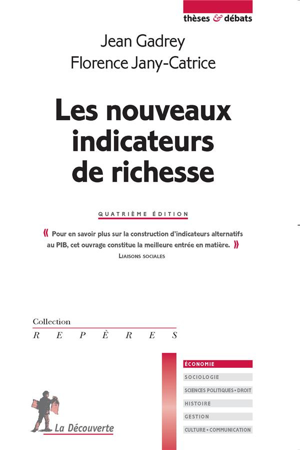 Les nouveaux indicateurs de richesse. 4e édition
