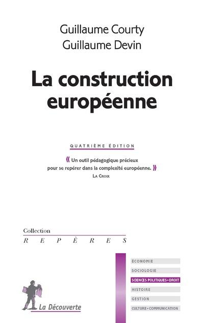 La construction européenne. 4e édition