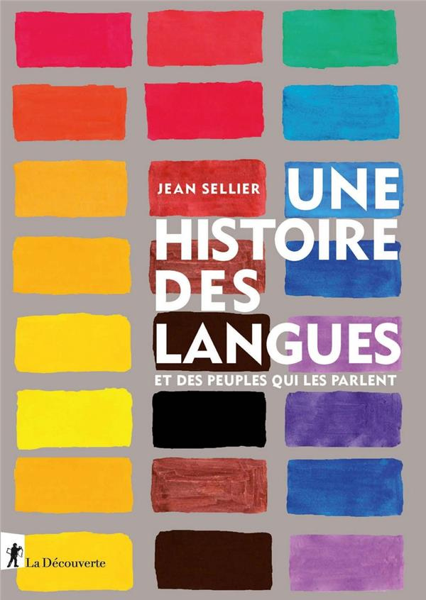 Une histoire des langues et des peuples qui les parlent