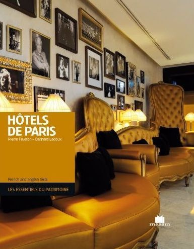 Hôtels de Paris. Edition bilingue français-anglais