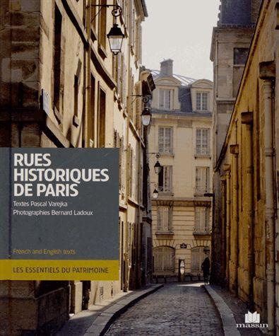 Rues historiques de Paris. Edition bilingue français-anglais