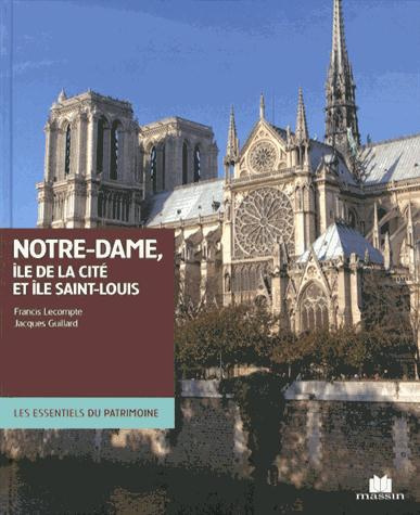 Notre-Dame, île de la Cité et île Saint-Louis. Edition bilingue français-anglais