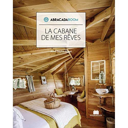 La cabane de mes rêves