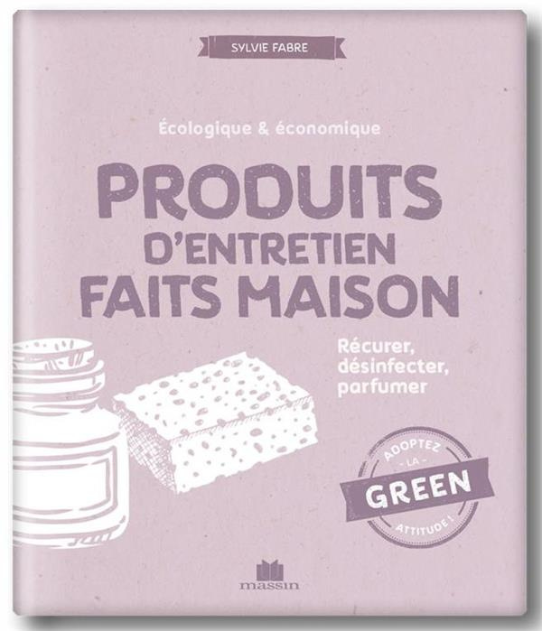 Produits d'entretien faits maison. Récurer, désinfecter, parfumer