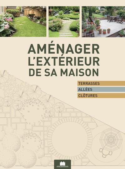 Le guide des aménagements extérieurs