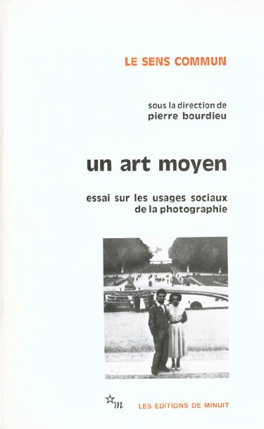 Un art moyen. Essai sur les usages sociaux de la photographie, 2e édition