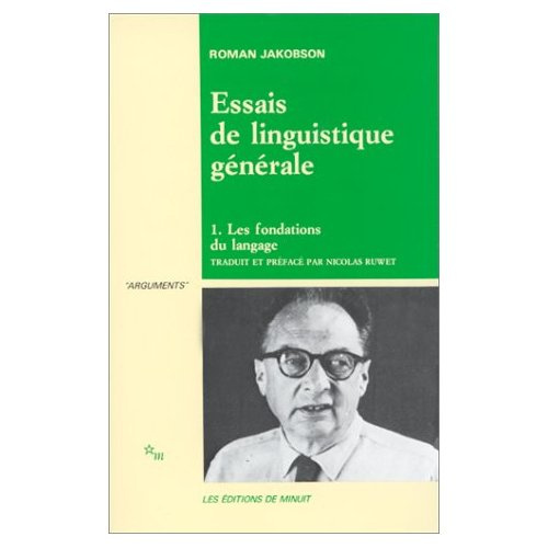 ESSAIS DE LINGUISTIQUE GENERALE. Tome 1, Les fondations du langage