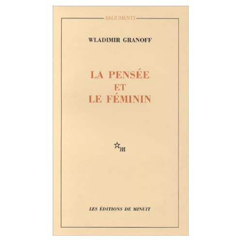 La Pensée et le féminin
