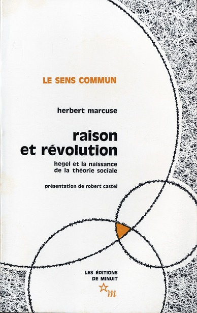 Raison et révolution. Hegel et la naissance de la théorie sociale
