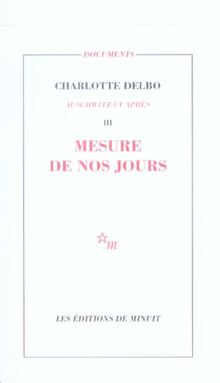 Auschwitz et après. Tome 3, Mesure de nos jours