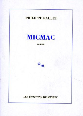 Micmac. [roman