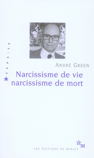 Narcissisme de vie Narcissisme de mort