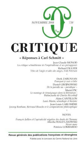Critique N° 738, Novembre 2008 : "Réponses à Carl Schmitt"
