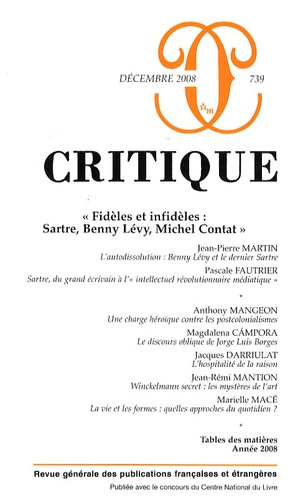 Critique N° 739 : "Fidèles et infidèles : Sartre, Benny Lévy, Michel Contat