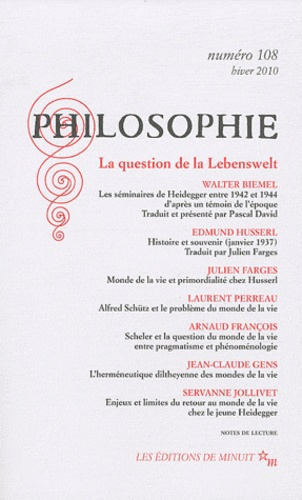 Philosophie N° 108, Hiver 2010 : La question de la Lebenswelt