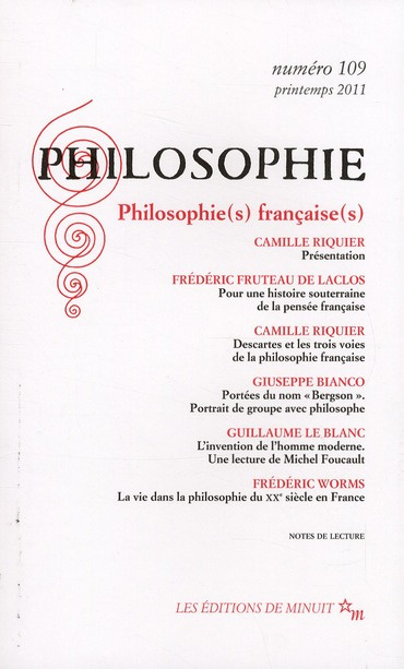 Philosophie N° 109, Printemps 2011 : Philosophie(s) française(s)