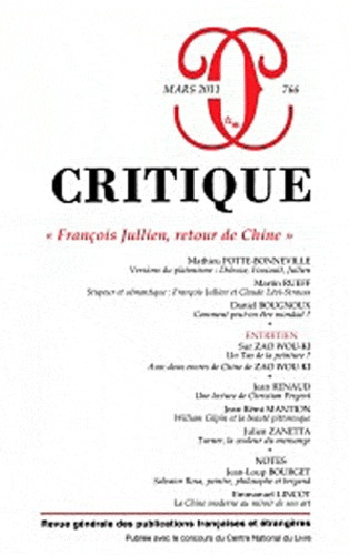 Critique N° 766, Mars 2011 : "François Jullien, retour de Chine"