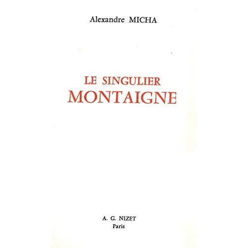 Le singulier Montaigne