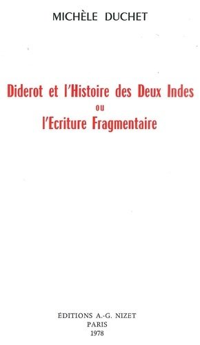 Diderot et l'Histoire des Deux Indes. ou l'Écriture Fragmentaire
