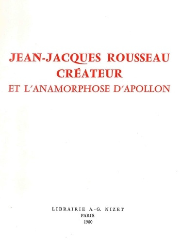Jean-Jacques Rousseau créateur, et l'anamorphose d'Apollon