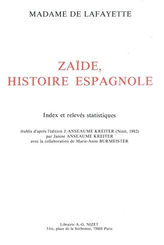 Zaïde, Histoire espagnole. Index et relevés statistiques