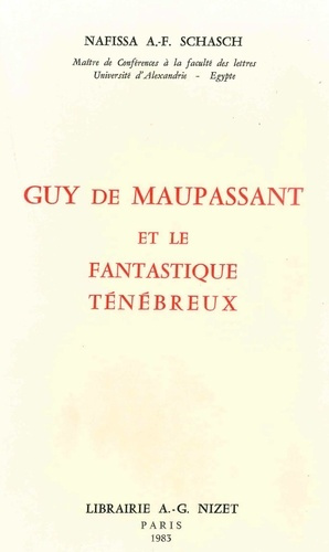 Guy de Maupassant et le fantastique ténébreux