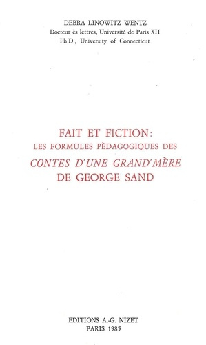 Faits et fiction: les formules pédagogiques des Contes d'une grand'mère de George Sand