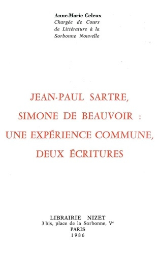 Jean-Paul Sartre, Simone de Beauvoir : une expérience commune, deux écritures