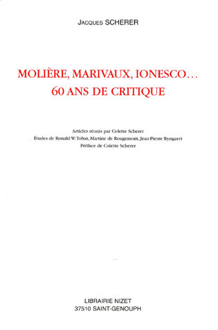Molière, Marivaux, Ionesco... 60 ans de critique