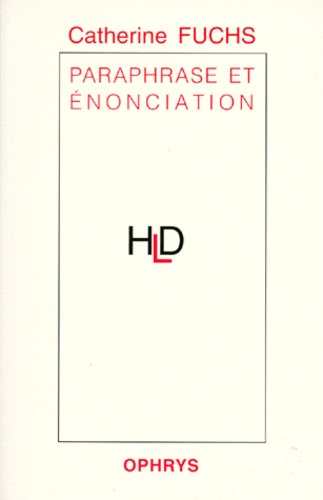 Paraphrase et énonciation