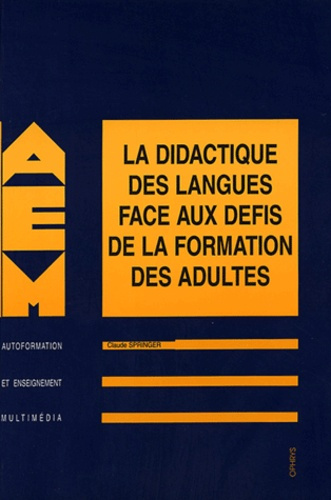 La didactique des langues face aux défis de la formation des adultes