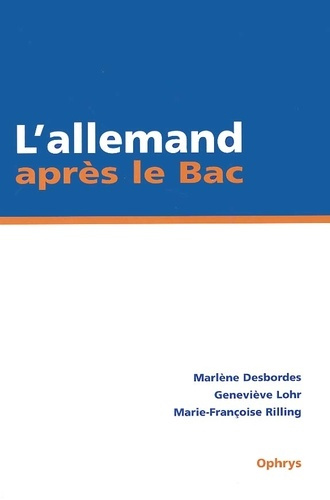 L'allemand après le Bac. IUT/BTS/Classes préparatoires