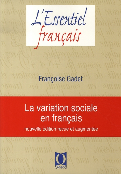 La variation sociale en français. Edition revue et augmentée