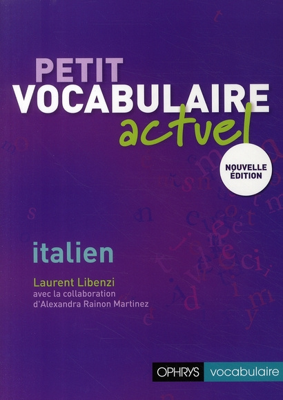 Petit vocabulaire actuel italien