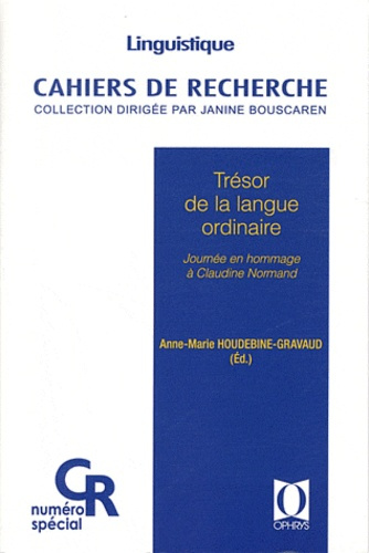 Trésor de la langue ordinaire. Journée en hommage à Claudine Normand