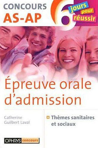 Epreuve orale d'admission. Concours AS-AP