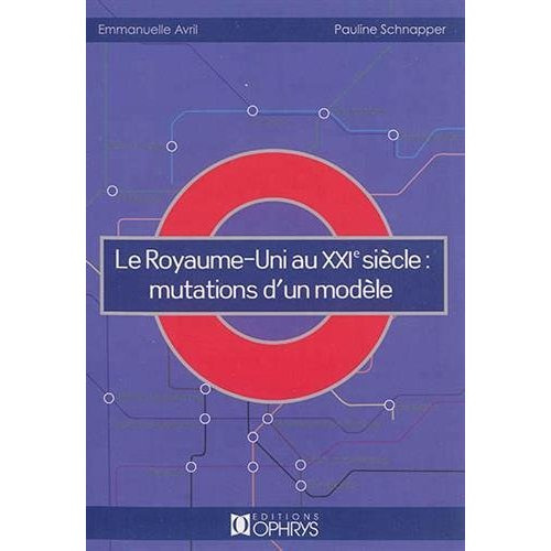 Le Royaume-uni au XXIe siècle : mutations d'un modèle