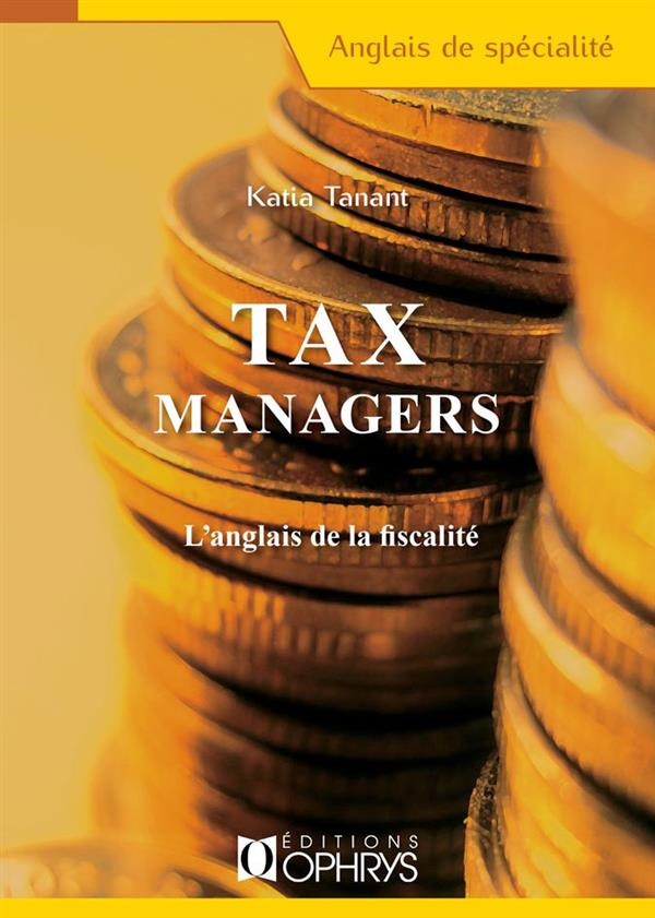 Tax management. L'anglais de la fiscalité