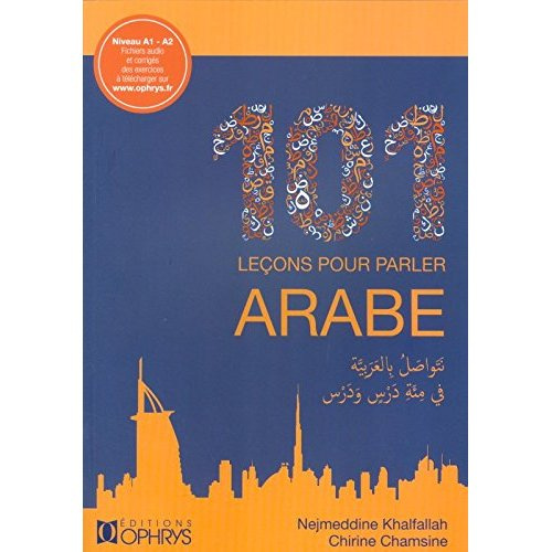 101 leçons pour parler arabe A1-A2